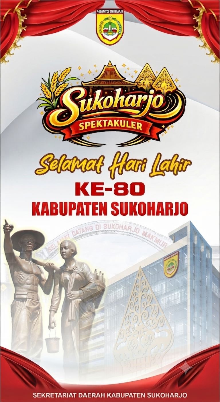 Selamat Hari Lahir Kabupaten Sukoharjo